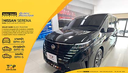Nissan Serena ติดฟิล์ม Solar Gard Black Phantom ฟิล์มป้องกันความร้อนและ UV พรีเมี่ยม