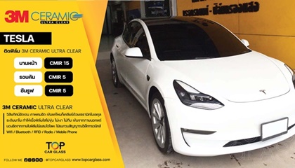 รถยนต์ไฟฟ้า TESLA ติดฟิล์มกรองแสงรถยนต์ 3M Ceramic Ultra Clear Series
