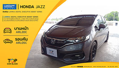 HONDA JAZZ ติดฟิล์ม Lamina Digital Executive Boost สวย หรู และเป็นส่วนตัว